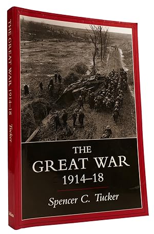 THE GREAT WAR, 1914-1918