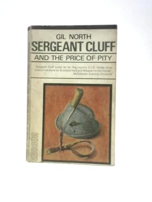 Imagen del vendedor de Sergeant Cluff and the Price of Pity a la venta por World of Rare Books