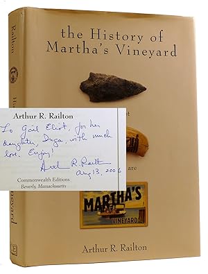 Imagen del vendedor de HISTORY OF MARTHA'S VINEYARD: HOW WE GOT TO WHERE WE ARE SIGNED a la venta por Rare Book Cellar