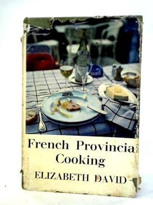 Seller image for French Provincial Cooking for sale by World of Rare Books