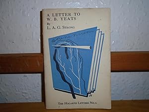 Seller image for A Letter To W.B.Yeats. The Hogarth Letters No.6 for sale by McManmon, B.D. ABA, ILAB