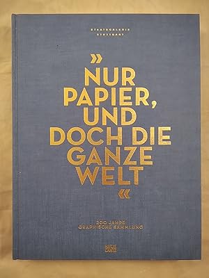 Bild des Verkufers fr Nur Papier, und doch die ganze Welt": 200 Jahre Graphische Sammlung. zum Verkauf von KULTur-Antiquariat