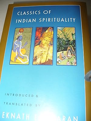 Imagen del vendedor de Classics of Indian Spirituality: The Bhagavad Gita, Dhammapada and Upanishads a la venta por Thomas F. Pesce'
