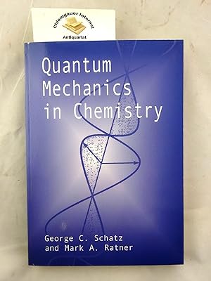 Bild des Verkufers fr Quantum Mechanics in Chemistry. zum Verkauf von Chiemgauer Internet Antiquariat GbR