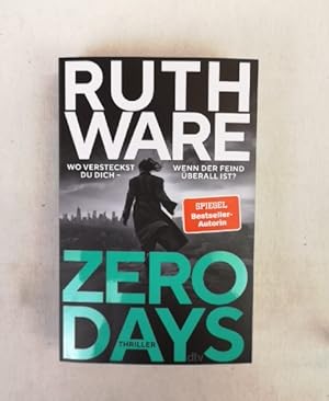 Zero Days. Thriller. Deutsch von Susanne Goga-Klinkenberg