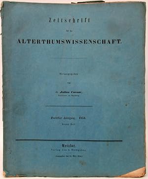 Zeitschrift für die Alterthumswissenschaft. zwölfter Jahrgang 1854. Erstes Heft bis sechstes Heft...