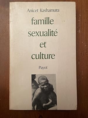 Imagen del vendedor de Famille, sexualit et culture - essai sur les m?urs sexuelles et les cultures des peuples des Grands Lacs africains a la venta por Librairie des Possibles