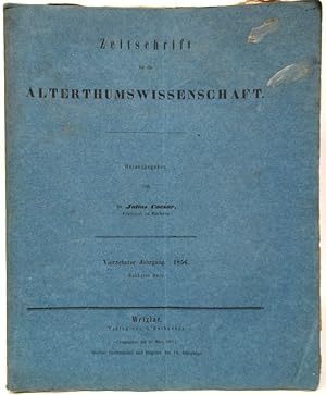 Zeitschrift für die Alterthumswissenschaft. vierzehnter Jahrgang 1856. Erstes Heft bis sechstes H...