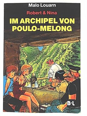 Bild des Verkufers fr Robert & Nina Bd. 3: Im Archipel von Poulo-Melong zum Verkauf von Leserstrahl  (Preise inkl. MwSt.)