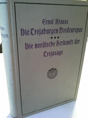 Die Trojaburgen Nordeuropas. Ernst Krause