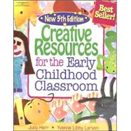 Seller image for Creative Resources for the Early Childhood Classroom for sale by eCampus