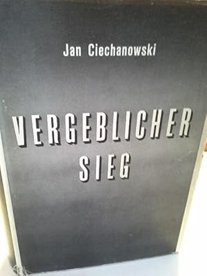 Seller image for Vergeblicher Sieg. for sale by Herr Klaus Dieter Boettcher