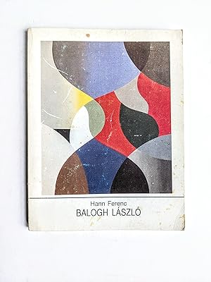 Seller image for BALOGH LASZLO **SIGNED & INSCRIBED** ART MONOGRAPH - HUNGARIAN PAINTER for sale by Blank Verso Books
