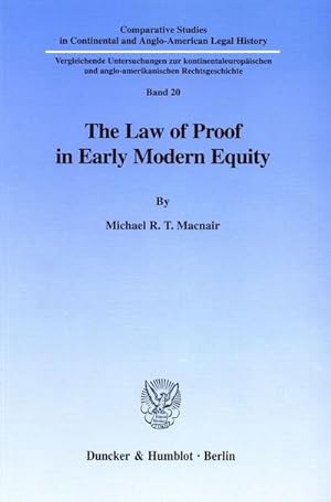 Seller image for The Law of Proof in Early Modern Equity. for sale by BuchWeltWeit Ludwig Meier e.K.