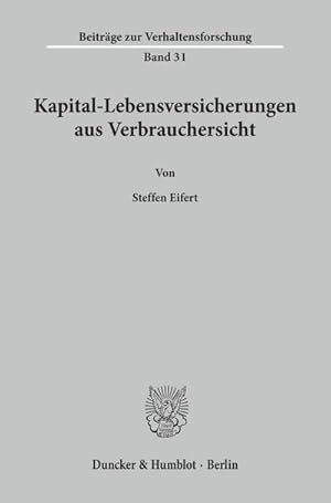 Seller image for Kapital-Lebensversicherungen aus Verbrauchersicht. for sale by BuchWeltWeit Ludwig Meier e.K.