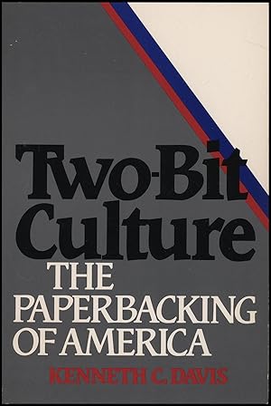 Two-Bit Culture: The Paperbacking of America