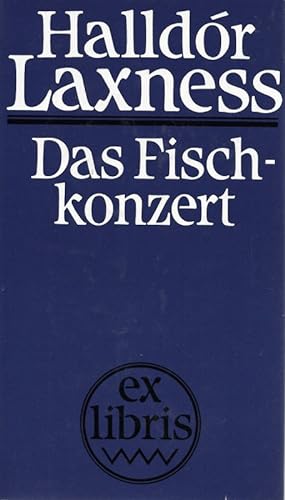 Bild des Verkufers fr Das Fischkonzert Roman Ex libris Volk und Welt zum Verkauf von Flgel & Sohn GmbH