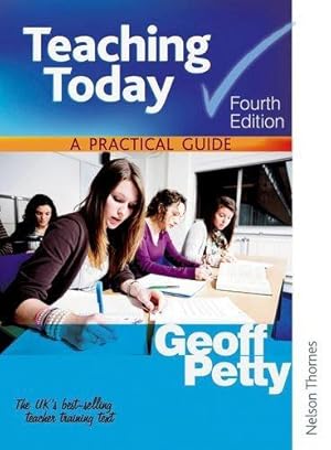 Bild des Verkufers fr Teaching Today A Practical Guide Fourth Edition zum Verkauf von WeBuyBooks