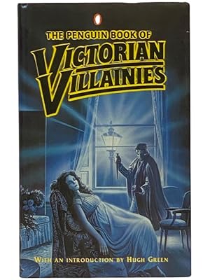 Imagen del vendedor de The Penguin Book of Victorian Villainies: The Great Tontine; The Rome Express; In the Fog; The Beetle a la venta por Yesterday's Muse, ABAA, ILAB, IOBA