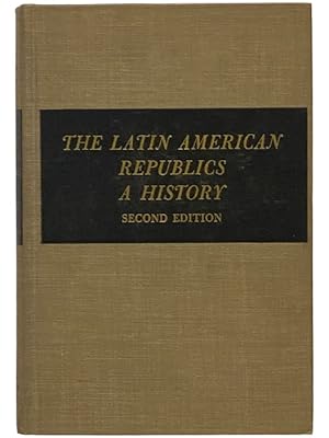 Seller image for The Latin American Republics: A History for sale by Yesterday's Muse, ABAA, ILAB, IOBA