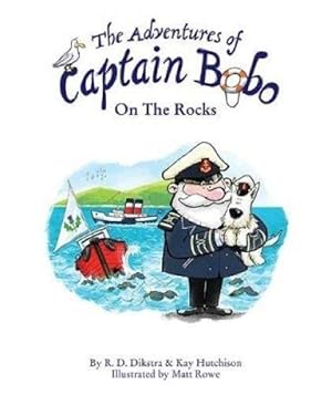 Imagen del vendedor de The Adventures of Captain Bobo : On the Rocks: 2 a la venta por WeBuyBooks