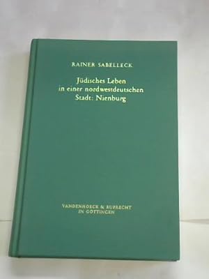 Jüdisches Leben in einer nordwestdeutschen Stadt: Nienburg