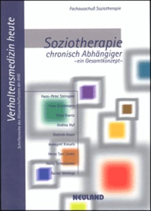 Soziotherapie chronisch Abhängiger : ein Gesamtkonzept. Fachausschuß Soziotherapie.