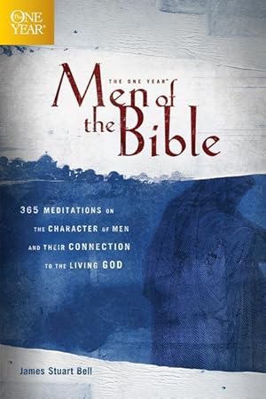 Bild des Verkufers fr The One Year Men of the Bible: 365 Meditations on the Character of Men and Their Connection to the Living God zum Verkauf von moluna