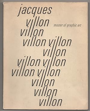 Bild des Verkufers fr Jacques Villon: Master of Graphic Art (1875-1963) zum Verkauf von Jeff Hirsch Books, ABAA