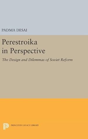 Bild des Verkufers fr Perestroika in Perspective : The Design and Dilemmas of Soviet Reform zum Verkauf von GreatBookPrices