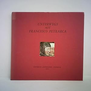 Bild des Verkufers fr Unterwegs mit Francesco Petrarca zum Verkauf von Celler Versandantiquariat