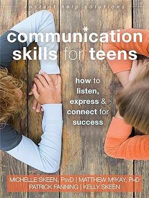 Bild des Verkufers fr Communication Skills for Teens: How to Listen, Express, and Connect for Success zum Verkauf von moluna
