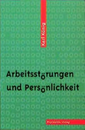 Arbeitsstörungen und Persönlichkeit.