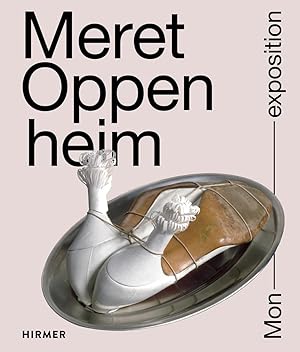 Seller image for Meret Oppenheim. Mon Exposition. for sale by artbook-service