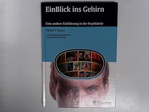 Bild des Verkufers fr EinBlick ins Gehirn: Eine andere Einfhrung in die Psychiatrie zum Verkauf von ABC Versand e.K.