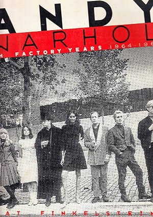 Andy Warhol: The Factory Years, 1964-1967