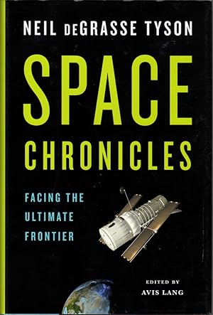 Space Chronicles: Facing the Ultimate Frontier