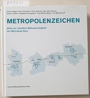 Seller image for Metropolenzeichen: Atlas zur visuellen Mehrsprachigkeit der Metropole Ruhr : for sale by Versand-Antiquariat Konrad von Agris e.K.