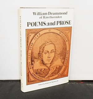 Seller image for William Drummond of Hawthornden Poems and Prose Edited by Robert H Macdonald for sale by Provan Books