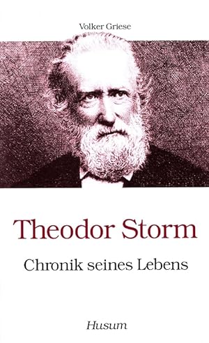 Bild des Verkufers fr Theodor Storm - Chronik seines Lebens zum Verkauf von Versandantiquariat Nussbaum