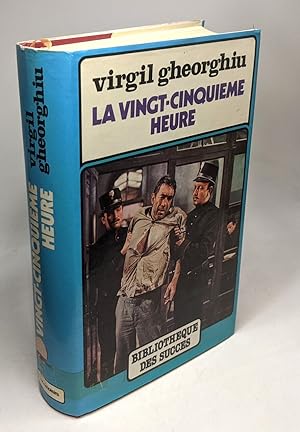 Seller image for La vingt-cinquime heure for sale by crealivres
