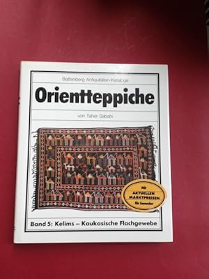 Bild des Verkufers fr Orientteppiche. Band 5: Kelim - Kaukasische Flachgewebe. Aus der Reihe "Battenberg Antiquitten-Kataloge." zum Verkauf von Wissenschaftliches Antiquariat Zorn