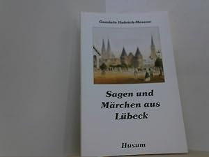 Sagen und Märchen aus Lübeck.