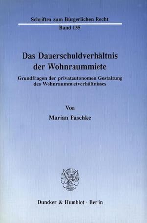 Seller image for Das Dauerschuldverhltnis der Wohnraummiete. for sale by BuchWeltWeit Ludwig Meier e.K.