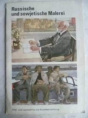 Russische und sowjetische Malerei. Bild- und Leseheft für die Kunstbetrachtung. Ausgabe 1973