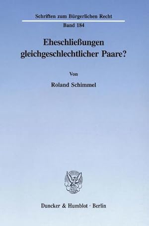 Immagine del venditore per Eheschlieungen gleichgeschlechtlicher Paare? venduto da BuchWeltWeit Ludwig Meier e.K.