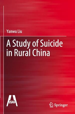 Seller image for A Study of Suicide in Rural China for sale by AHA-BUCH GmbH