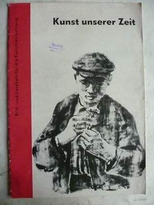 Kunst unserer Zeit. Bild- und Leseheft für die Kunstbetrachtung. Ausgabe 1964