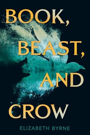 Image du vendeur pour Book, Beast, and Crow mis en vente par GreatBookPrices