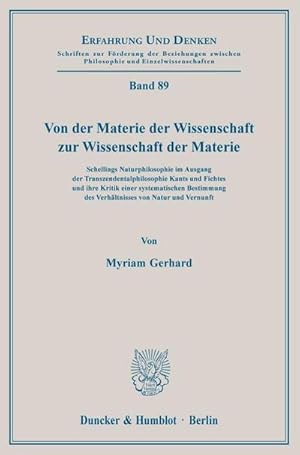 Seller image for Von der Materie der Wissenschaft zur Wissenschaft der Materie for sale by BuchWeltWeit Ludwig Meier e.K.